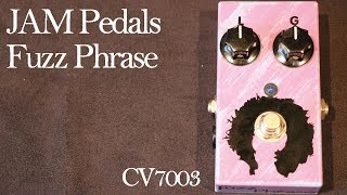 JAM Pedals Fuzz Phrase (CV7003 Germanium Fuzz Face) - YouTube