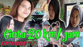 bodor sunda💥CINTA 20 KM/JAM.EPISODE #1
