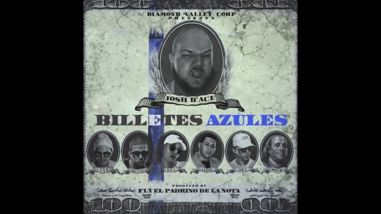  BILLETES AZULES Audio Oficial Josh DAce Feat Lyan Jon Z Ele A Beltito Osquel  Mingo MP