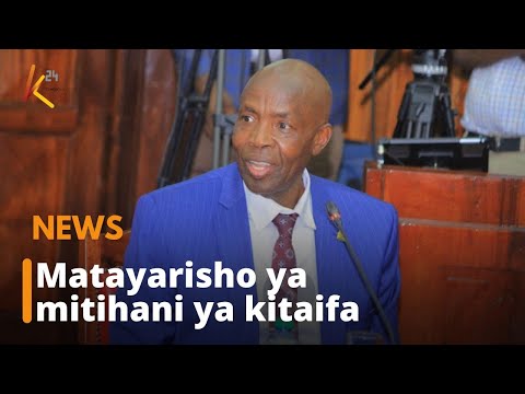 Waziri Wa Elimu Amewahakikishia Wazazi Kuwa Serikali Iko Tayari Kuwasilisha Mitihani Ya Kitaifa