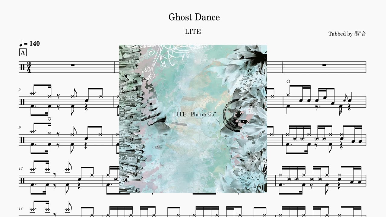 LITE - Ghost Dance Drum Score ドラム楽譜