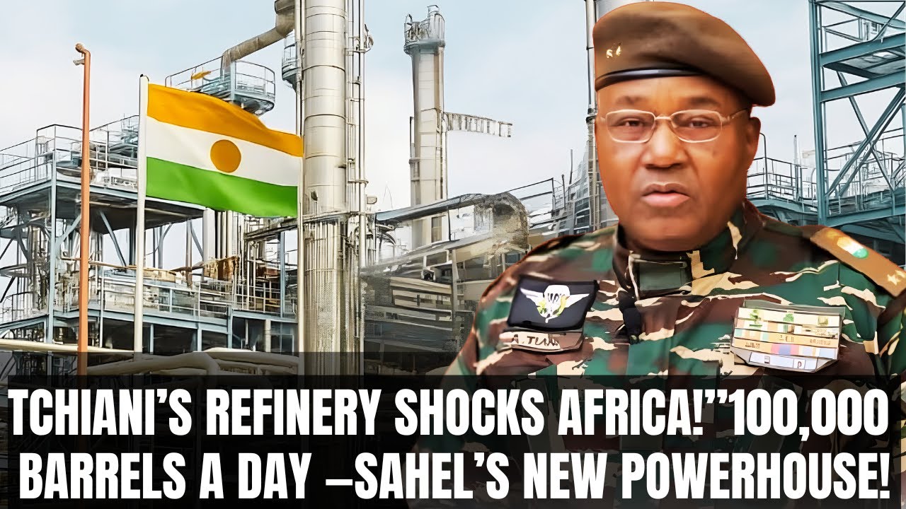 Решающий момент в Нигере: Чиани строит нефтеперерабатывающий завод мощностью 100 000 баррелей для...