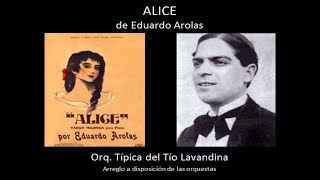 Alice - Tango de Eduardo Arolas (1920)