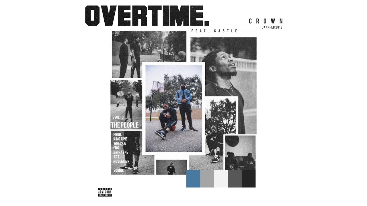 Watch C.R.O.W.N. - Overtime ft. Castle (Prod. King June & Wreck) on YouTube Watch C.R.O.W.N. - Overtime ft. Castle (Prod. King June & Wreck) on YouTube