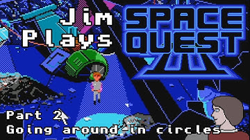 Space Quest III - Part 2: Going around in circles