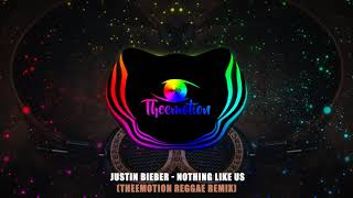 Justin Bieber - Nothing Like Us (Theemotion Reggae Remix)