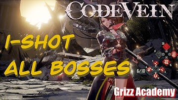 Code Vein : One Shot all Bosses in NG!!