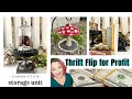 Upcycling our thrift stash | French Country to fairyland mushroom DIY home decor | Profit from Junk