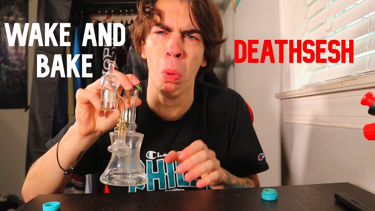 WAKE AND BAKE DAB DEATHSESH!