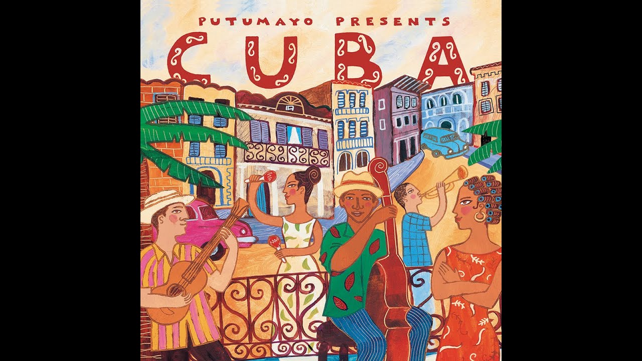 Cuba Official Putumayo Version