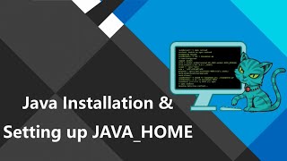 How to install Java & setup JAVA_HOME environment variable