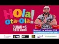 Alex Otaola en Hola! Ota-Ola en vivo por YouTube Live (martes 2 de julio del 2019)