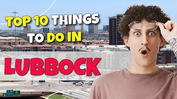 TOP 10 Things to do in Lubbock, Texas  2023!