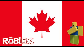 Canada  National Anthem in ROBLOX 'O Canada'