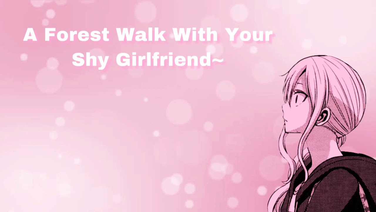 A Forest Walk With Your Shy/Quiet Girlfriend~ (F4A)