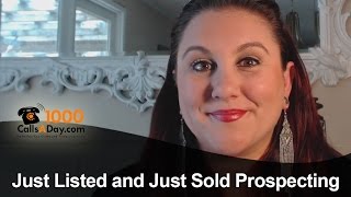 1000 Calls A Day: Just Listed and Just Sold Prospecting