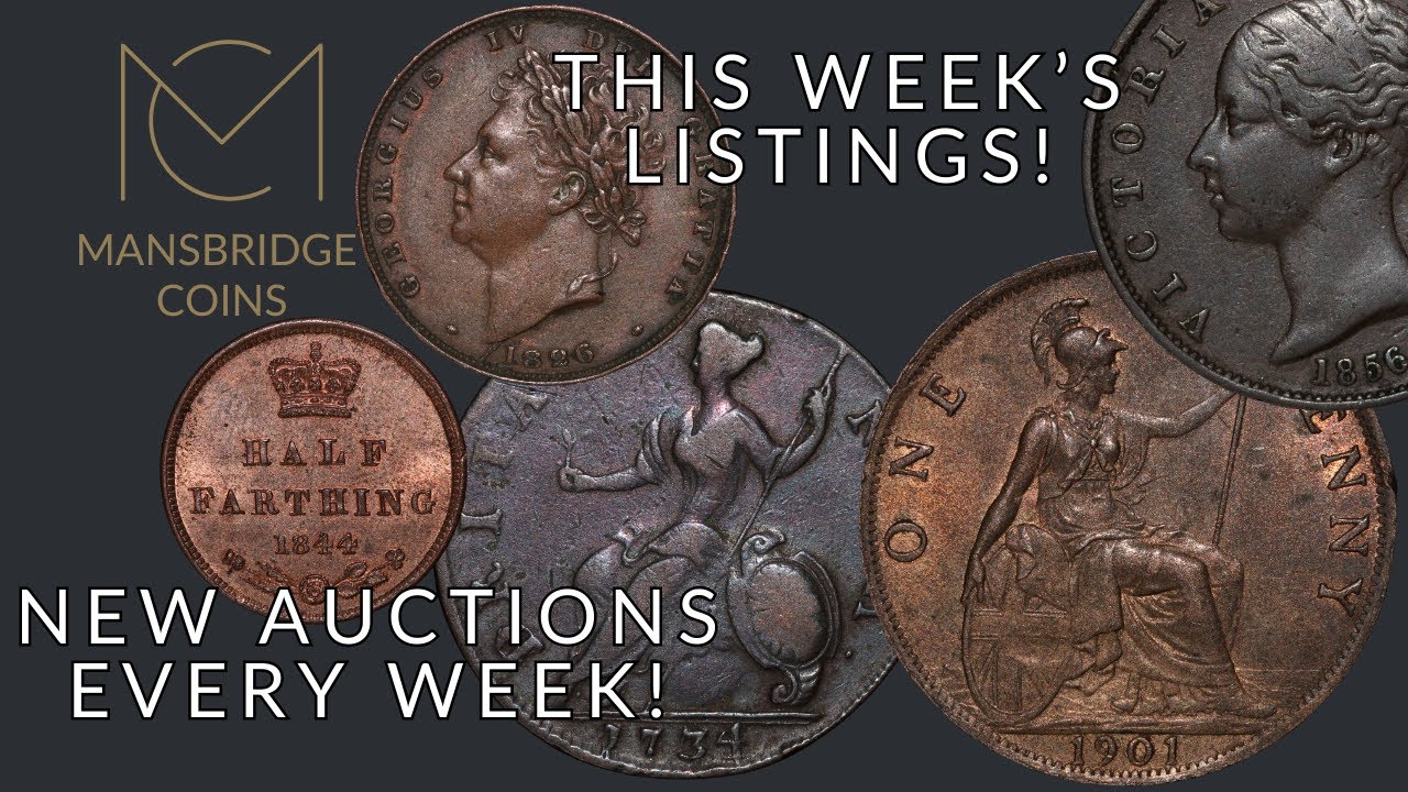 New Listings: British Coins, Medals, Tokens, Banknotes & Much More at Mansbridge Coins!