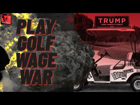 Trump Hits the Links While Waging War on Iran