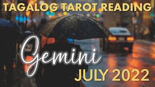 &quot;Pagbalik ng pag-ibig&quot; GEMINI July 2022 Tagalog Tarot Reading