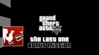 AH Guide: Grand Theft Auto V - The Last One Bonus Mission | Rooster Teeth