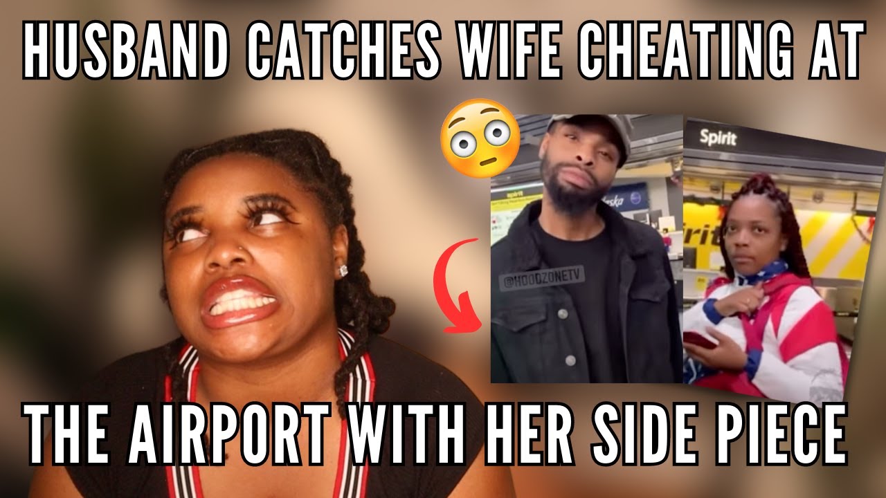 "Who's This?" MAN CATCHES CHEATING WIFE AT THE AIRPORT WITH HER SIDE PIECE 🫣 - YouTube