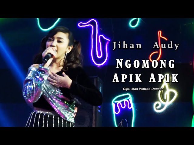 Jihan Audy - Ngomong Apik - Apik ( Official Music Video ) class=