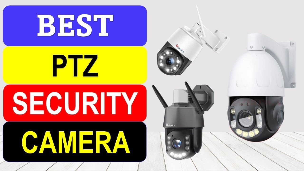 TOP 10 Best PTZ Security Camera in 2024 - YouTube