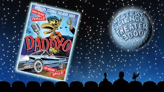 Famous MST3K 307 DVD Edition: Daddy-O (Full Episode + Extras) Wealth