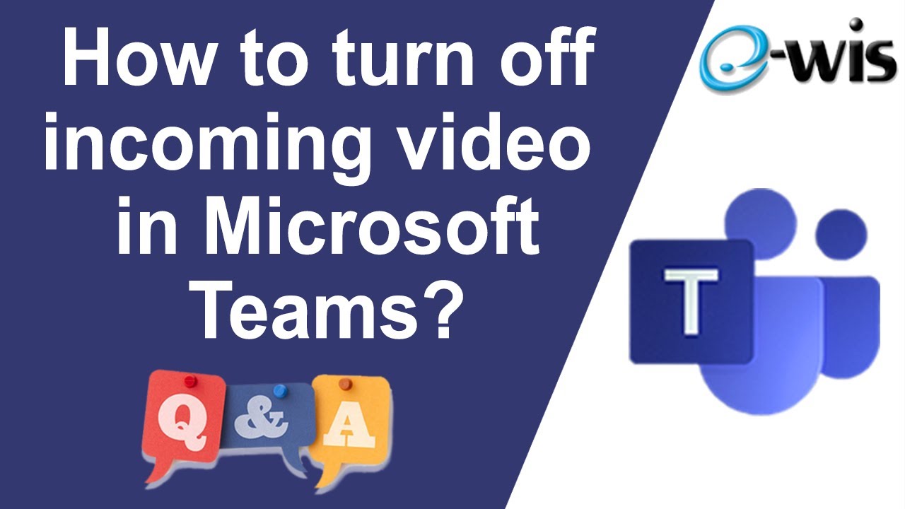 Turn off Video in Microsoft Teams සිංහලෙන් EWIS Classroom