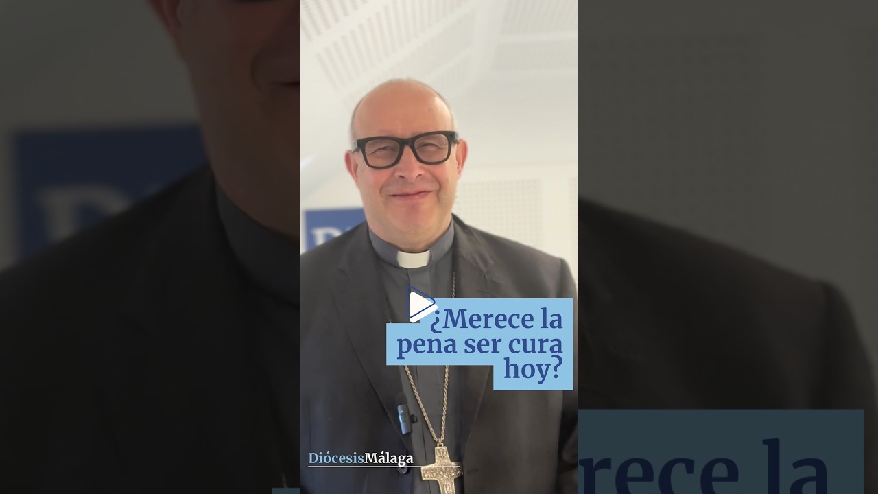 ¿Merece la pena ser cura hoy? El obispo de Málaga responde en este vídeo.