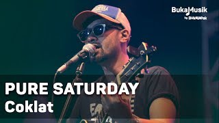 Video thumbnail of "Pure Saturday - Coklat | BukaMusik"