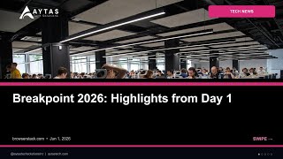 Breakpoint 2026: Highlights from Day 1 | AYTAS Tech Shorts
