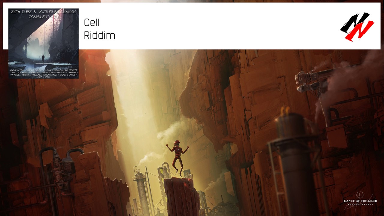 Cell - Riddim [Zeta Dubz & NN Compilation #3]