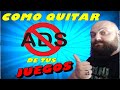 TE EXPICO COMO QUITAR ANUNCIOS📢 DE TUS JUEGOS *no creerás lo fácil que es* 😱😱