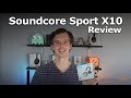 Soundcore Sport X10 Review