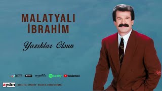 Malatyalı İbrahim - Yazıklar Olsun Resimi