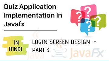 #3  JavaFX Quiz Application Login Scren Design
