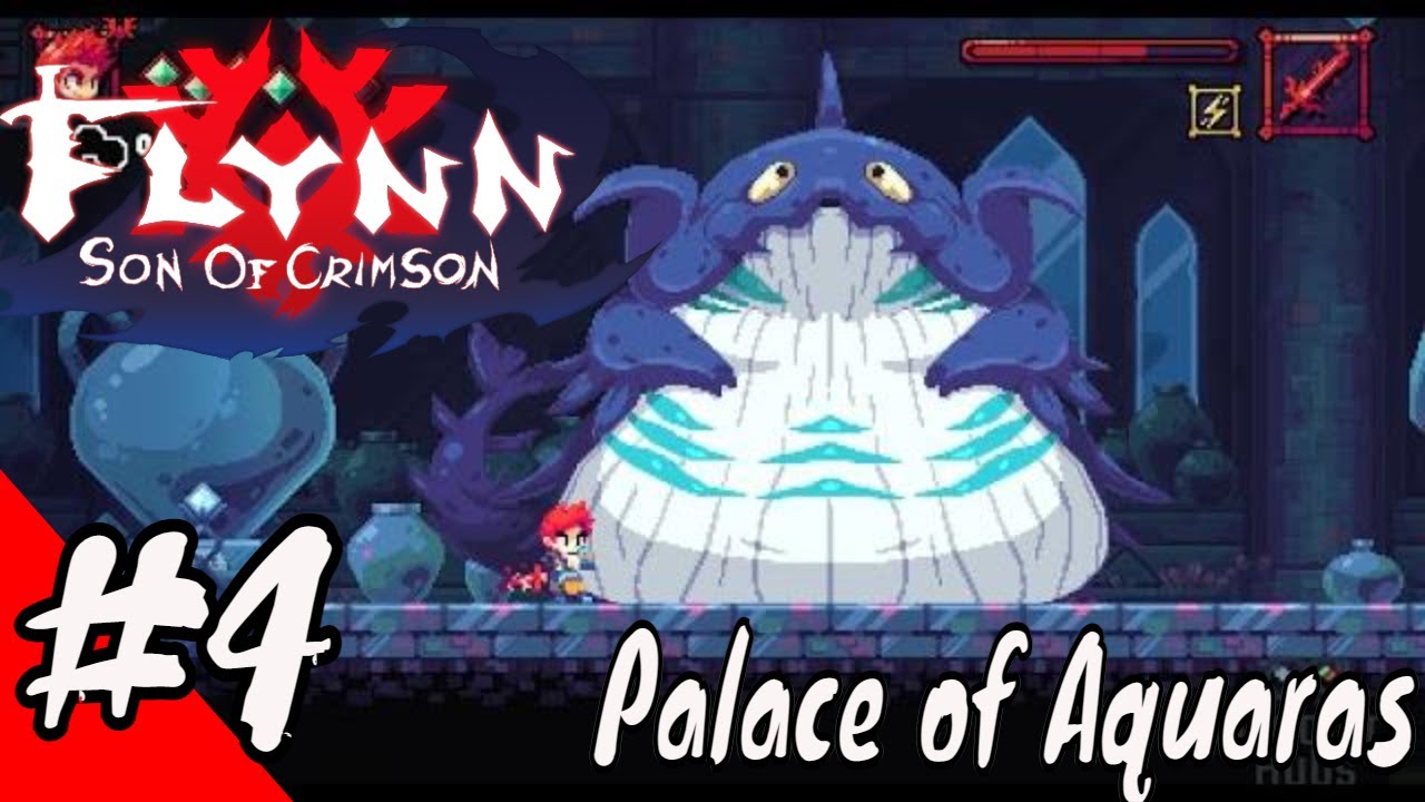 Flynn: Son of Crimson Full Gameplay Playthrough Part 4 - The Hollow| Palace of Aquaras |Crimson Claw