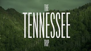 The Tennessee Trip