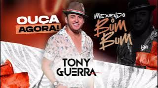 Tony Guerra & Forro Sacode - Mexendo o Bum Bum #SacodePaixão