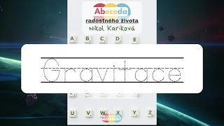 Gravitace - Abeceda radostného života