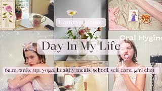 Day In My Life| Vlog, 6A.m. Morning Routine, Yoga, School, Healthy Meals, Girl Chat, Self Care