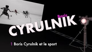 1 Boris CYRULNIK et le sport