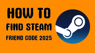 How to find Steam friend code 2025