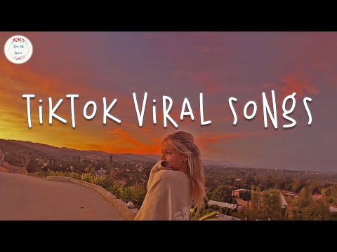 Tiktok viral songs 🥟 Trending tiktok songs ~ Best tiktok songs 2023