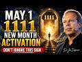 May 1 — 1111 New Month Activation… Don’t Ignore This Sign Inspired by Dr  Joe Dispenza