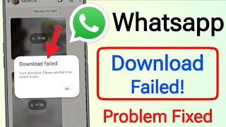 How to Fix Whatsapp Download Failed Problem || Download failed problem in WhatsApp