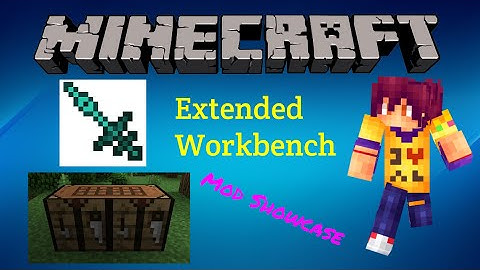 [Minecraft] Extended Workbench Mod "Just another gameplay enhancement mod..."