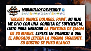 Mi hijo dijo que no recibiría nada del testamento de $160M de mi exesposa; el abogado: usted lo...