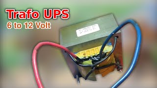 Cara Modifikasi Trafo Bekas UPS dari 6 Jadi 12 volt